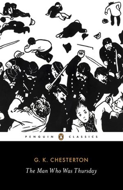 The Man Who Was Thursday, G K Chesterton - Ebook - 9780141970813