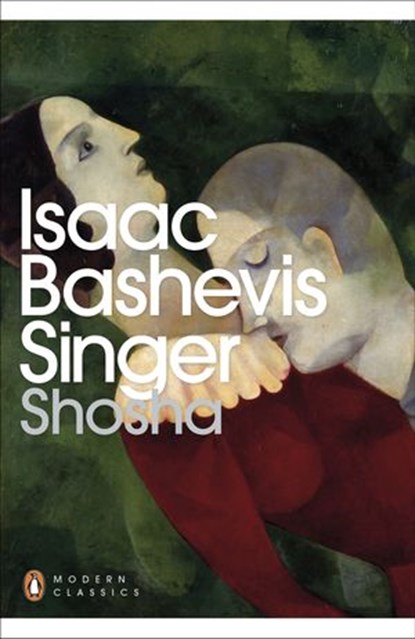 Shosha, Isaac Bashevis Singer - Ebook - 9780141970868