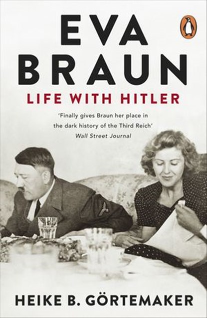 Eva Braun, Heike B. Gortemaker - Ebook - 9780141971421