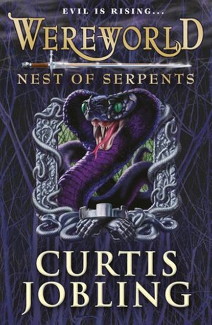 Wereworld: Nest of Serpents (Book 4), Curtis Jobling - Ebook - 9780141972305