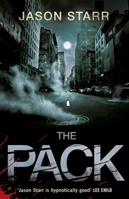 The Pack, Jason Starr - Ebook - 9780141972480