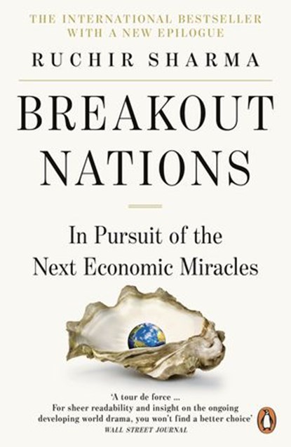 Breakout Nations, Ruchir Sharma - Ebook - 9780141973296