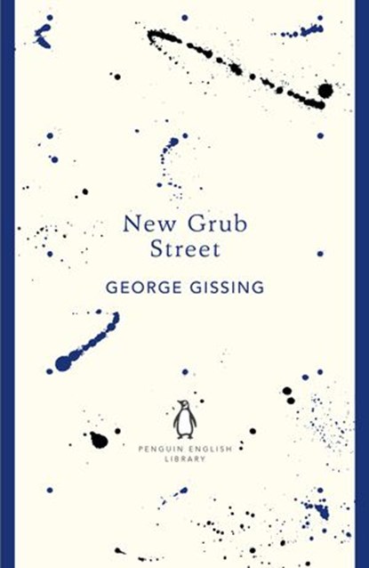 New Grub Street, George Gissing - Ebook - 9780141974033