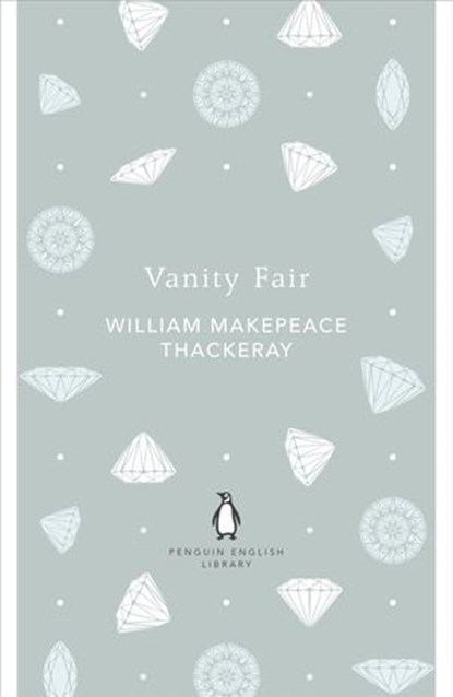 Vanity Fair, William Makepeace Thackeray - Ebook - 9780141974606