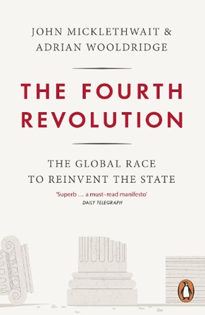 The Fourth Revolution, Adrian Wooldridge ; John Micklethwait - Paperback - 9780141975245