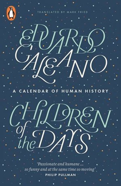 Children of the Days, Eduardo Galeano - Ebook - 9780141975993