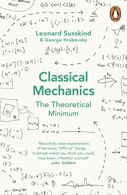 Classical Mechanics, George Hrabovsky ; Leonard Susskind - Paperback - 9780141976228