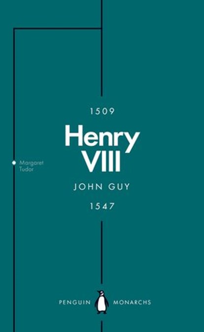 Henry VIII (Penguin Monarchs), John Guy - Ebook - 9780141977133
