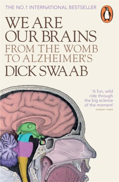 We Are Our Brains, Dick Swaab - Paperback - 9780141978239