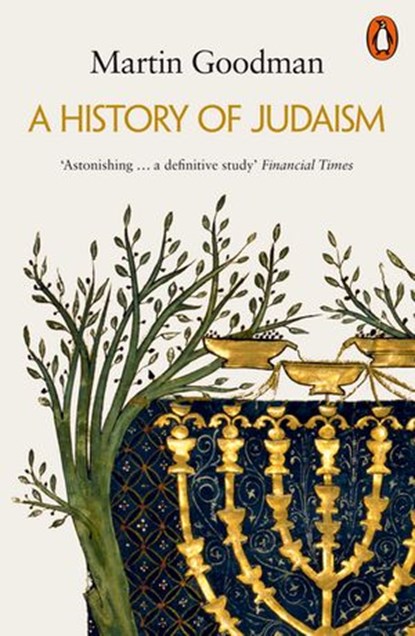 A History of Judaism, Martin Goodman - Ebook - 9780141978413