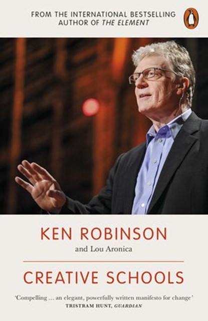 Creative Schools, Lou Aronica ; Sir Ken Robinson - Ebook - 9780141978581