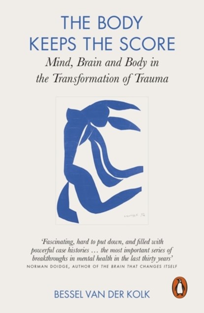 The Body Keeps the Score, Bessel van der Kolk - Paperback - 9780141978611