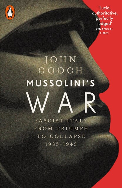 Mussolini's War, John Gooch - Paperback - 9780141980294
