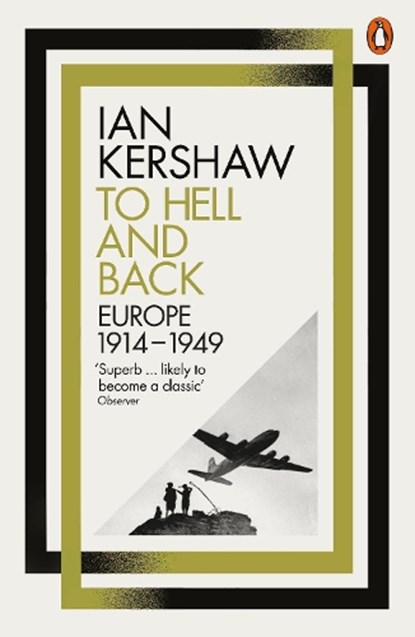 To Hell and Back, Ian Kershaw - Paperback - 9780141980430
