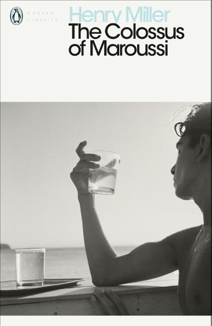 The Colossus of Maroussi, Henry Miller - Paperback - 9780141980546
