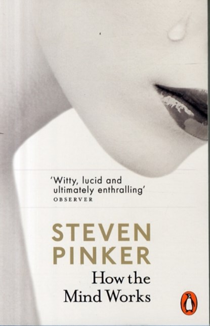 How the Mind Works, Steven Pinker - Paperback - 9780141980782