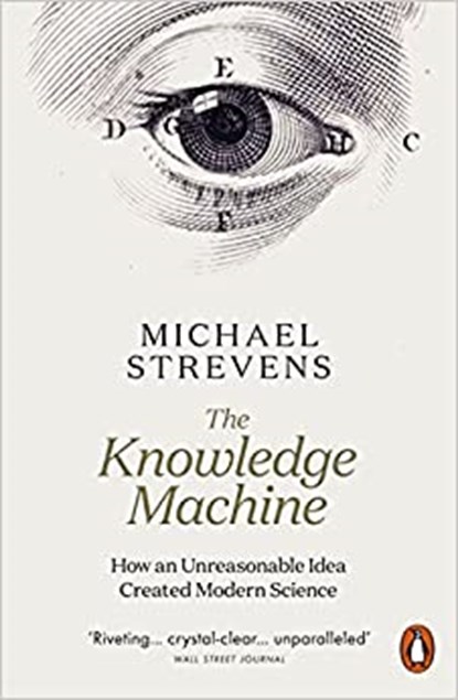 The Knowledge Machine, Michael Strevens - Paperback - 9780141981260