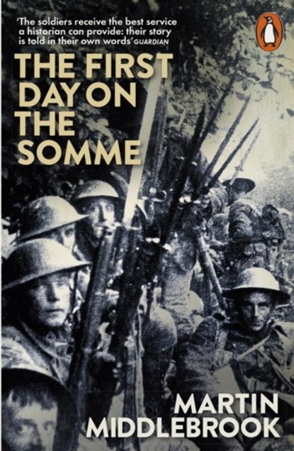 The First Day on the Somme, Martin Middlebrook - Paperback - 9780141981604
