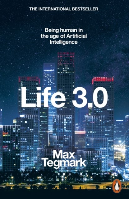 Life 3.0, Max Tegmark - Paperback - 9780141981802