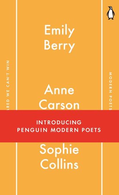Penguin Modern Poets 1, Emily Berry ; Anne Carson ; Sophie Collins - Ebook - 9780141982700