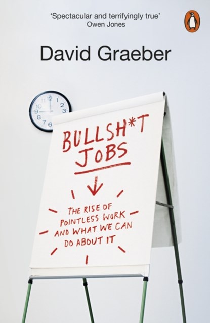 Bullshit Jobs, David Graeber - Paperback - 9780141983479