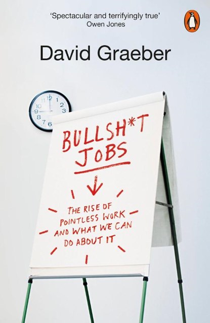 Bullshit Jobs, David Graeber - Paperback - 9780141983479