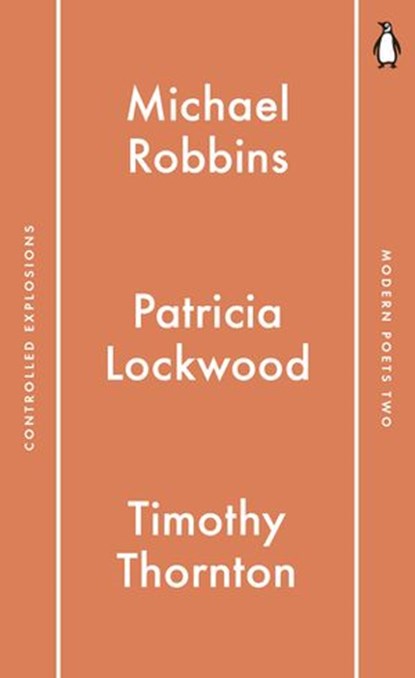 Penguin Modern Poets 2, Michael Robbins ; Patricia Lockwood ; Timothy Thornton - Ebook - 9780141983950