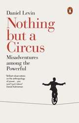 Nothing but a Circus - Daniel Levin - 9780141984650