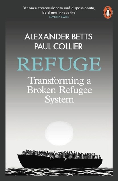 Refuge, Alexander Betts ; Paul Collier - Paperback - 9780141984704