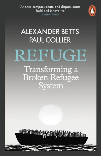Refuge, Alexander Betts ; Paul Collier - Paperback - 9780141984704