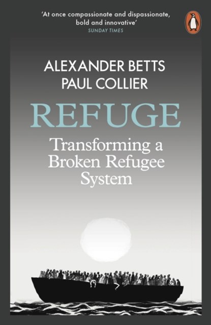 Refuge, Alexander Betts ; Paul Collier - Paperback - 9780141984704