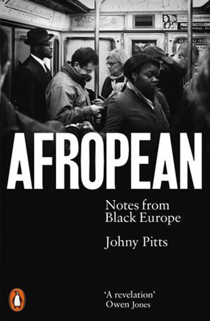 Afropean, Johny Pitts - Ebook - 9780141984735
