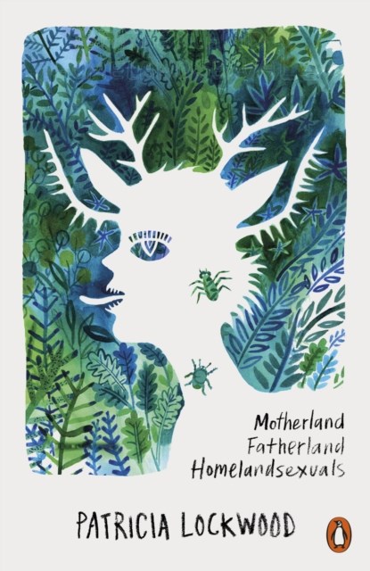 Motherland Fatherland Homelandsexuals, Patricia Lockwood - Paperback - 9780141984865