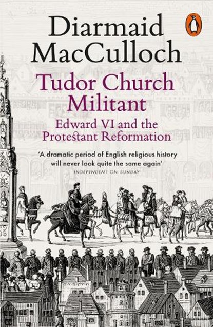 Tudor Church Militant, Diarmaid MacCulloch - Paperback - 9780141985077