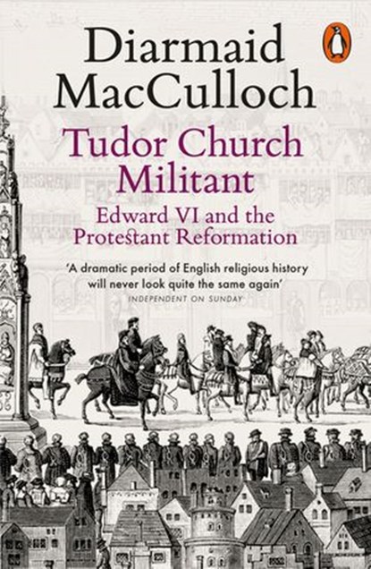 Tudor Church Militant, Diarmaid MacCulloch - Ebook - 9780141985084