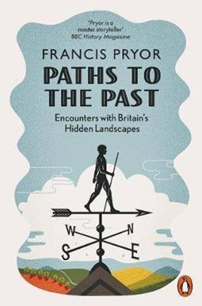 Paths to the Past, Francis Pryor - Paperback - 9780141985664