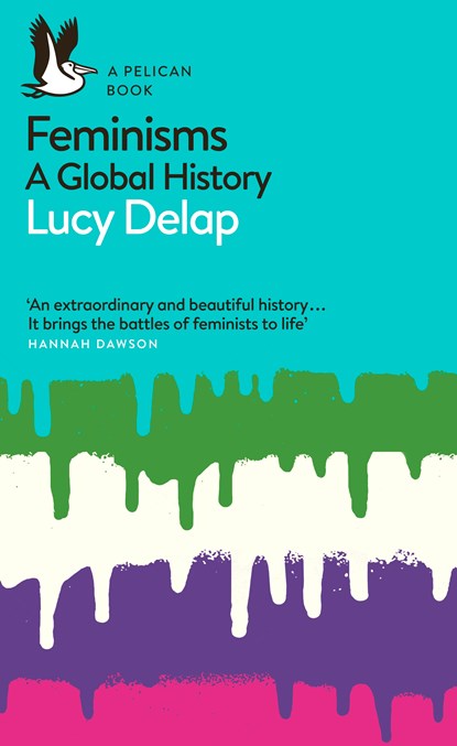 Feminisms, Lucy Delap - Paperback - 9780141985985