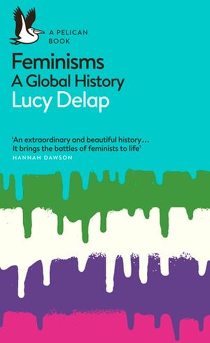 Feminisms, Lucy Delap - Ebook - 9780141985992