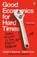 Good Economics for Hard Times, Abhijit V. Banerjee ; Esther Duflo - Paperback - 9780141986197