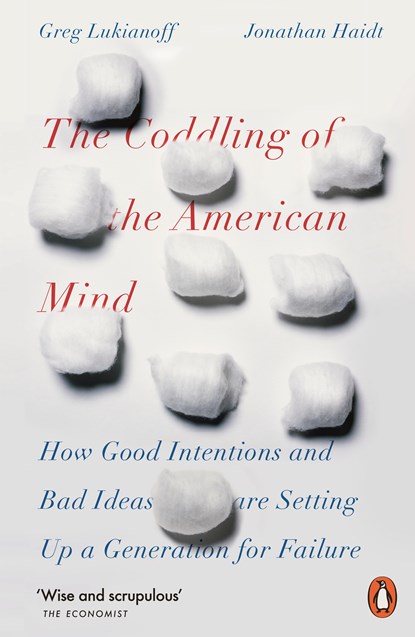The Coddling of the American Mind, Jonathan Haidt ; Greg Lukianoff - Paperback - 9780141986302