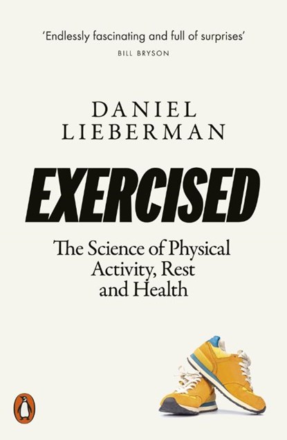 Exercised, Daniel Lieberman - Paperback - 9780141986364