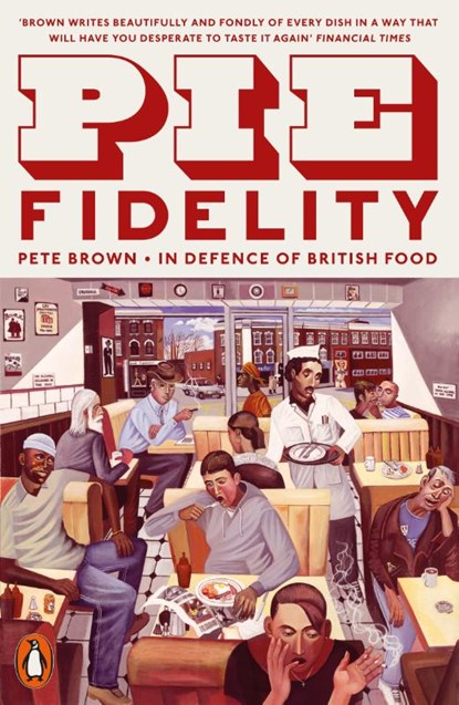 Pie Fidelity, Pete Brown - Paperback - 9780141986739