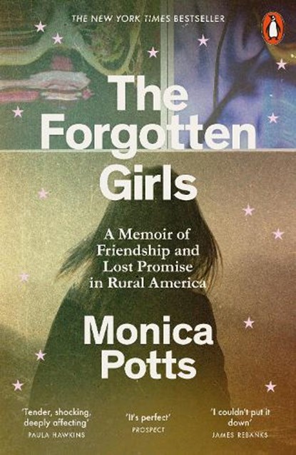 The Forgotten Girls, Monica Potts - Paperback - 9780141986746