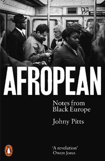 Afropean, Johny Pitts - Paperback - 9780141987286