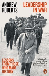 Leadership in War - Andrew Roberts - 9780141987545
