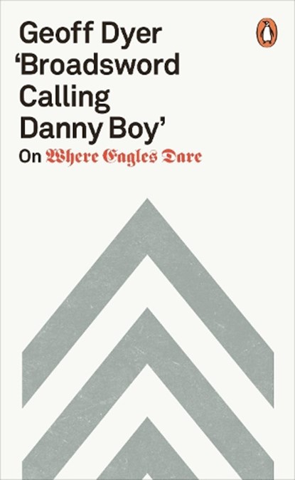 'Broadsword Calling Danny Boy', Geoff Dyer - Paperback - 9780141987620