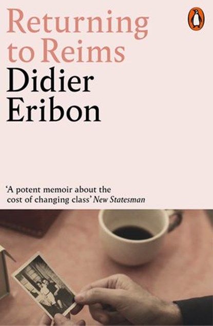 Returning to Reims, Didier Eribon - Ebook - 9780141988009