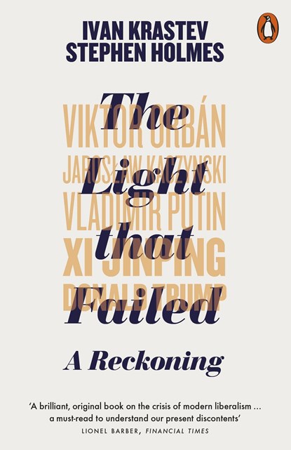 The Light that Failed, Ivan Krastev ; Stephen Holmes - Paperback - 9780141988108