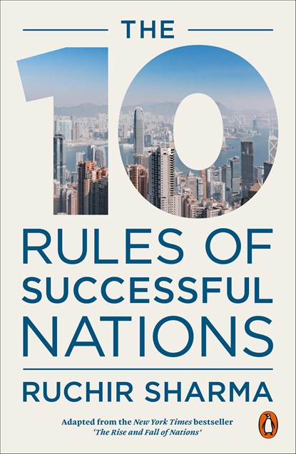 The 10 Rules of Successful Nations, Ruchir Sharma - Paperback - 9780141988146