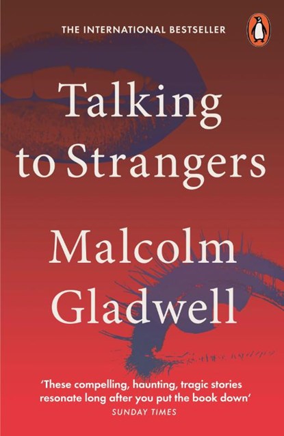 Talking to Strangers, Malcolm Gladwell - Paperback - 9780141988498